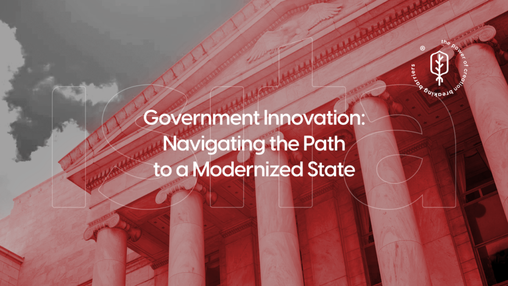 Government Innovation: Navigating the Path to a Modernized State